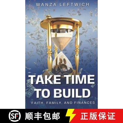 【3-4周达】Take Time to Build: Faith, Family, and Finances [9798989230037]