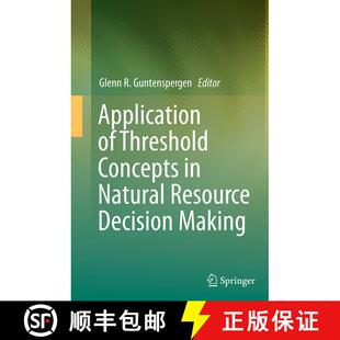 【3-4周达】Application of Threshold Concepts in Natural Resource Decision Making [9781493951550]