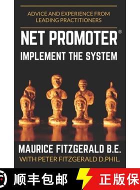 预订 Net Promoter - Implement the System: Advice and experience from leading practitioners [9782970117247]