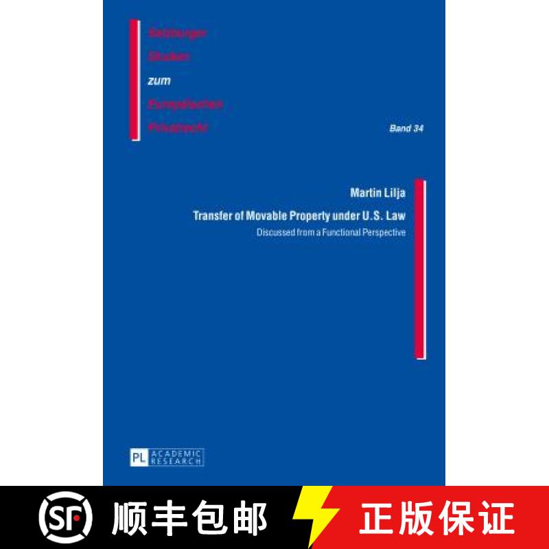 【2-3周达】Transfer of Movable Property under U.S. Law : Discussed from a Functional Perspective [9783631649428]