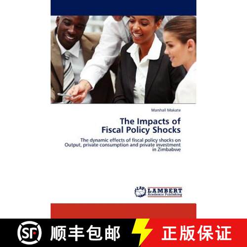 预订 The Impacts of Fiscal Policy Shocks [9783845406848]