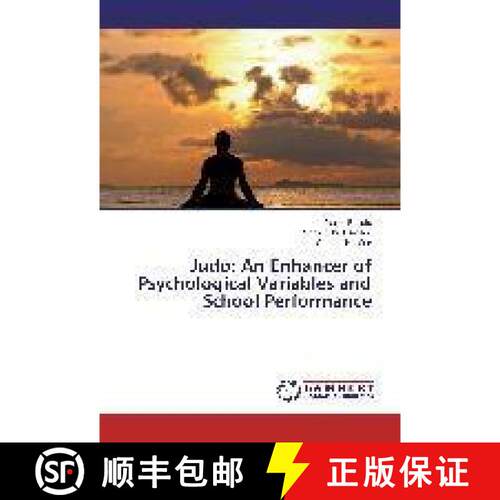 预订 Judo: An Enhancer of Psychological Variables and School Performance (Aufl.) [9783659851414]
