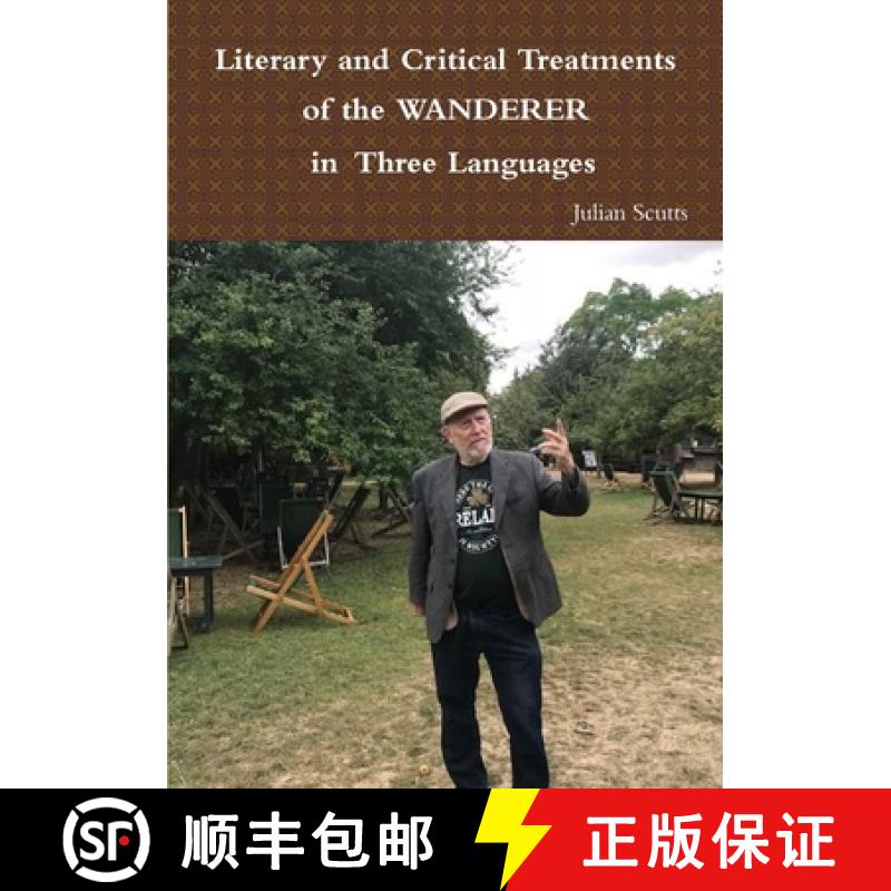 【2-3周达】Literary and Critical Treatments of the WANDERER  in Three Languages [9780244425395]