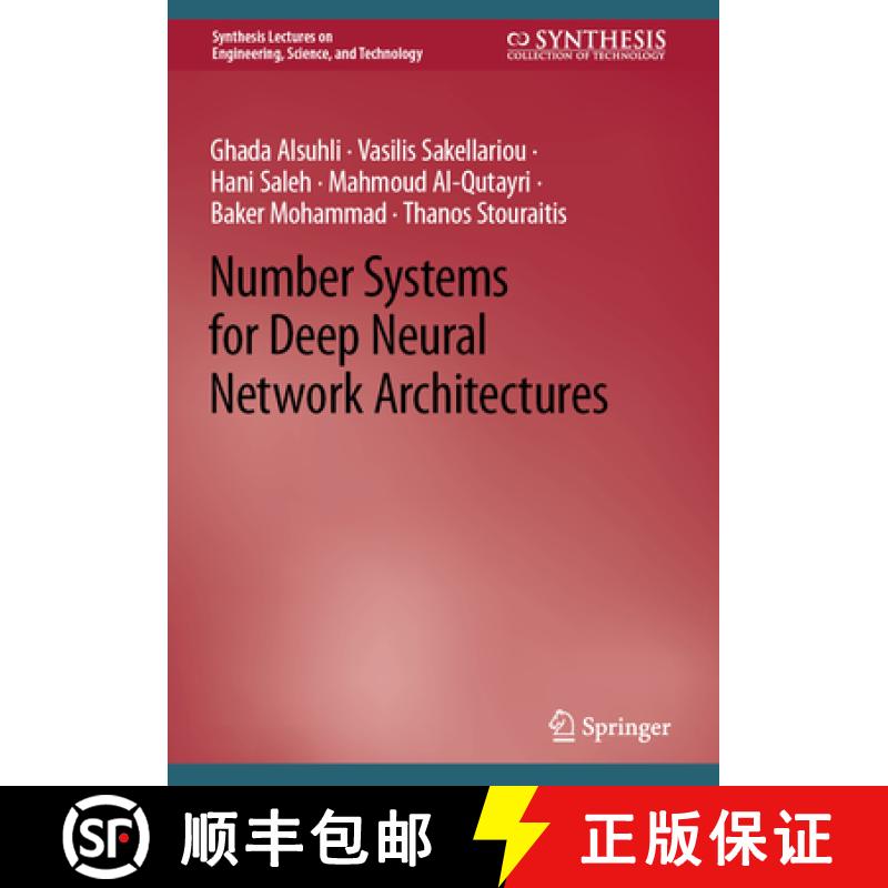 【3-4周达】Number Systems for Deep Neural Network Architectures [9783031381324]