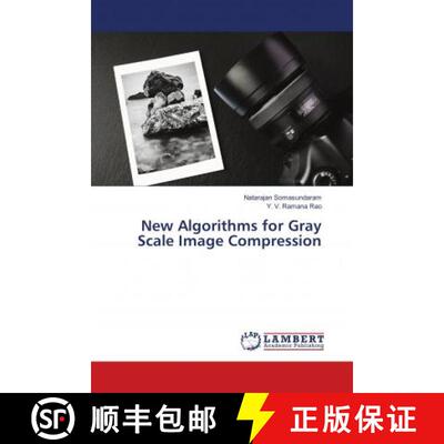 预订 New Algorithms for Gray Scale Image Compression [9786139886531]