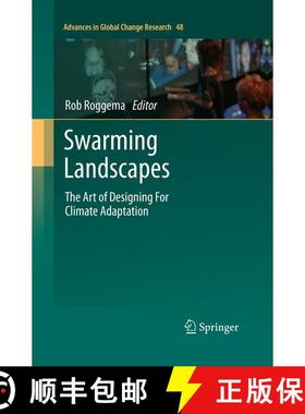 【3-4周达】Swarming Landscapes: The Art of Designing For Climate Adaptation (Softcover reprint of the... [9789401779777]