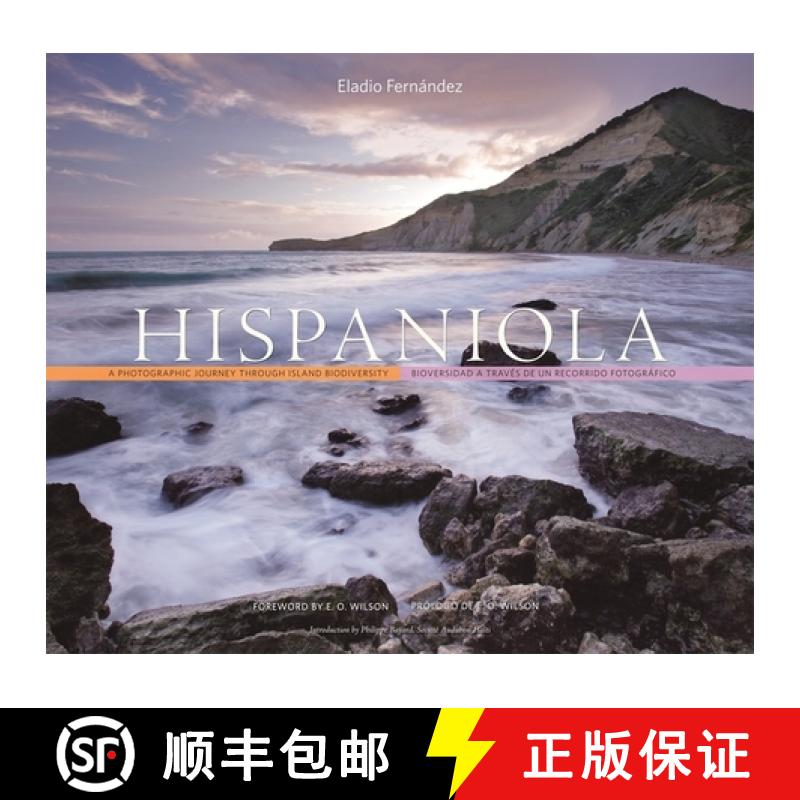 【3-4周达】Hispaniola: A Photographic Journey Through Island Biodiversity, Biodiversidad a Través de... [9780674026285]