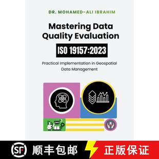 【3-4周达】Mastering Data Quality Evaluation: Practical Implementation in Geospatial Data Management [9783852281278]