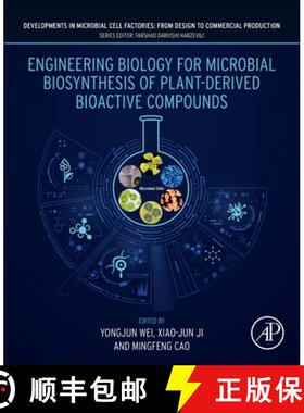 【3-4周达】Engineering Biology for Microbial Biosynthesis of Plant-Derived Bioactive Compounds [9780443155581]