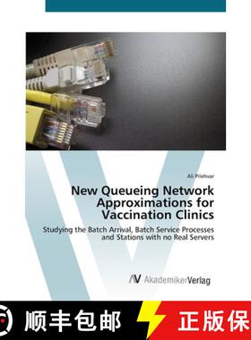 预订 New Queueing Network Approximations for Vaccination Clinics [9783639417418]