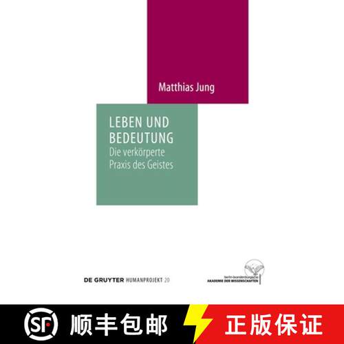 【3-4周达】精装 Leben und Bedeutung – Die verkörperte Praxis des Geistes [9783111065519]
