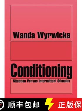 【3-4周达】Conditioning: Situation Versus Intermittent Stimulus [9781560004325]