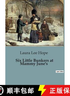 【3-4周达】Six Little Bunkers at Mammy June's:Adventures of the Bunker Family in the South [9791041826858]