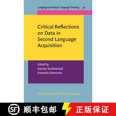 【2-3周达】Critical Reflections on Data in Second Language Acquisition. [9789027201430]