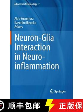 【3-4周达】Neuron-Glia Interaction in Neuroinflammation [9781461483120]