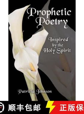 【3-4周达】Prophetic Poetry: Inspired by the Holy Spirit [9781449774387]