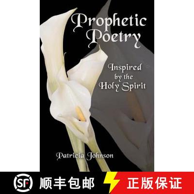 【3-4周达】Prophetic Poetry: Inspired by the Holy Spirit [9781449774387]