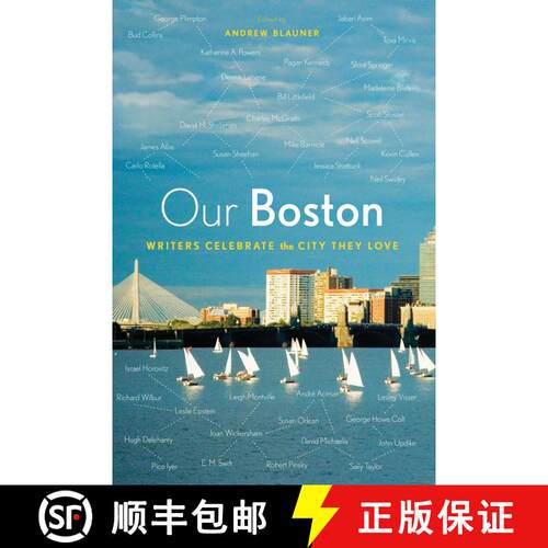 【3-4周达】Our Boston: Writers Celebrate the City They Love [9780544263802]