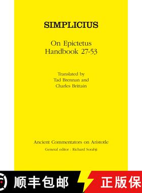 【3-4周达】精装 Simplicius: On Epictetus Handbook 27-53 [9780715630693]