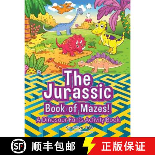 【3-4周达】The Jurassic Book of Mazes! A Dinosaur Fan's Activity Book [9781683770572]
