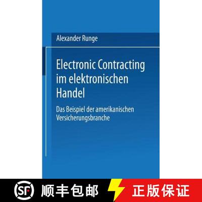 【3-4周达】Electronic Contracting im elektronischen Handel : Das Beispiel der amerikanischen Versiche... [9783824472307]