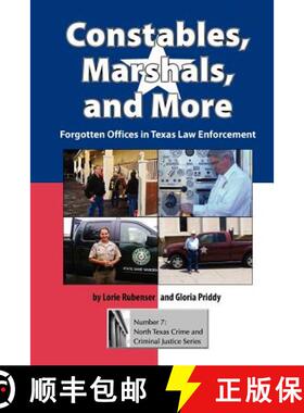 预订 Constables, Marshals, and More: Forgotten Offices in Texas Law Enforcement [9781574413274]