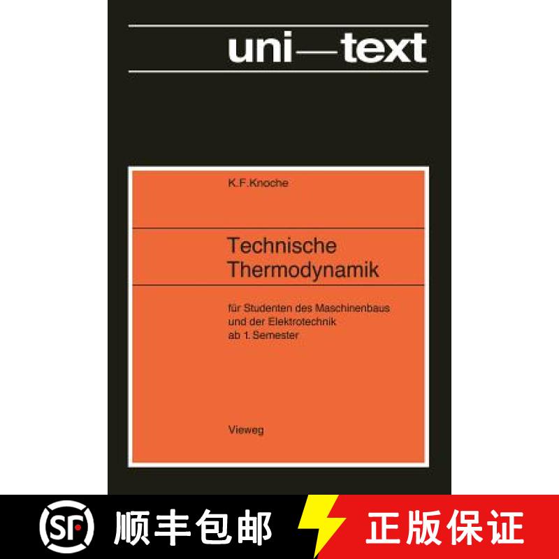【3-4周达】Technische Thermodynamik: Für Studenten Des Maschinenbaus Und Elektrotechnik AB 1. Semester [9783528130237]