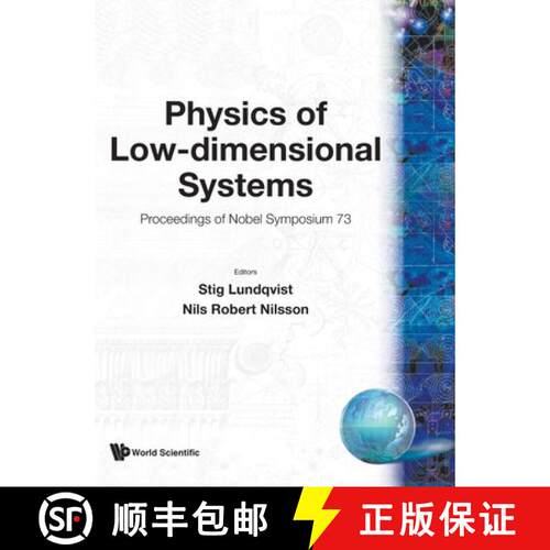 【3-4周达】精装 Physics of Low-Dimensional Systems - Proceedings of Nobel Symposium 73 [9789971509712]