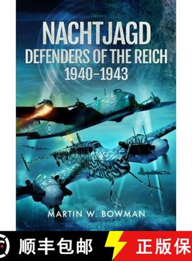 【3-4周达】Nachtjagd, Defenders of the Reich, 1940-1943 [9781399078146]