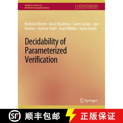 【3-4周达】Decidability of Parameterized Verification [9783031008832]