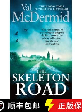 【3-4周达】The Skeleton Road : A chilling, nail-biting psychological thriller that will have you hooked [9780751551280]