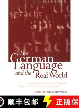 【3-4周达】The German Language and the Real World: Sociolinguistic, Cultural, and Pragmatic Perspecti... [9780198237389]