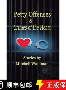 预订 Petty Offenses and Crimes of the Heart [9781936138364]