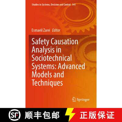 【3-4周达】Safety Causation Analysis in Sociotechnical Systems: Advanced Models and Techniques [9783031624728]