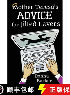 【3-4周达】Mother Teresa's Advice for Jilted Lovers [9780973061925]