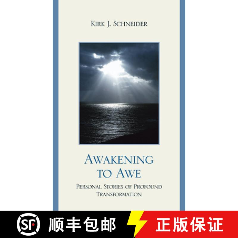 【3-4周达】Awakening to Awe : Personal Stories of Profound Transformation [9780765706652]