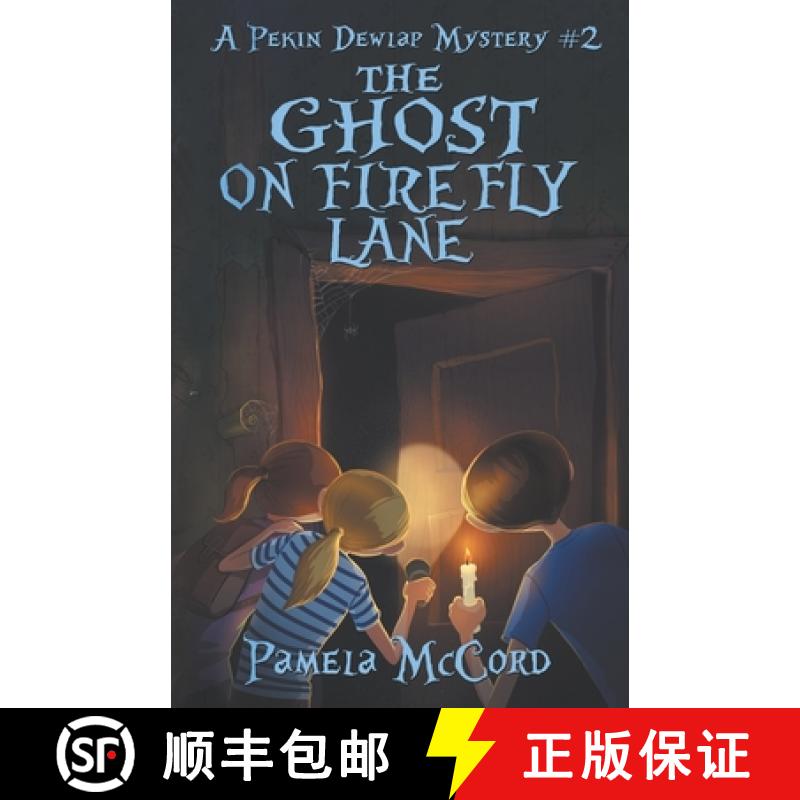 【3-4周达】The Ghost on Firefly Lane: A Pekin Dewlap Mystery #2 [9781947392724]图片