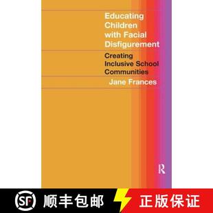 Disfigurement with Creating Communities Educating School 4周达 9781138179424 Children Inclusive Facial