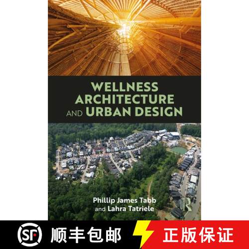 【3-4周达】Wellness Architecture and Urban Design [9781032752013]