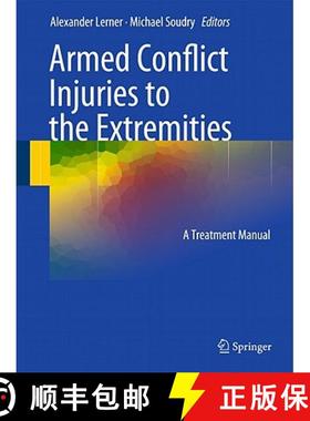 预订 Armed Conflict Injuries to the Extremities: A Treatment Manual [9783642161544]