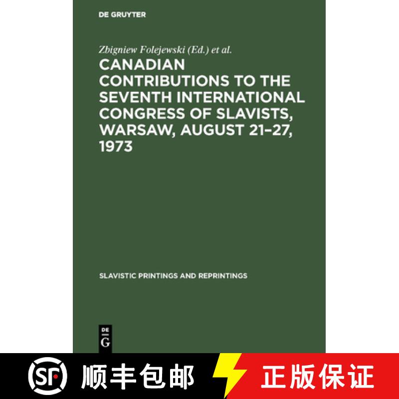 【3-4周达】Canadian Contributions to the Seventh International Congress of Slavists, Warsaw, August 2... [9789027925435]