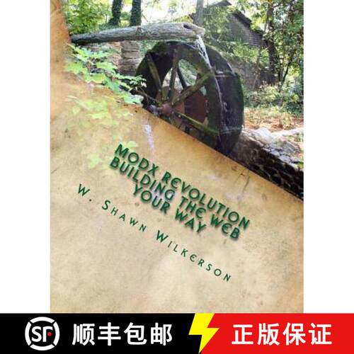 【3-4周达】MODX Revolution - Building the Web Your Way: A Journey Through a Content Management Framework [9780985853204]
