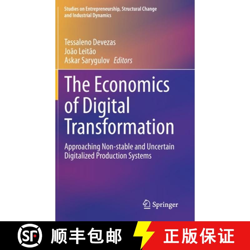 【3-4周达】The Economics of Digital Transformation : Approaching Non-stable and Uncertain Digitalized... [9783030599584]