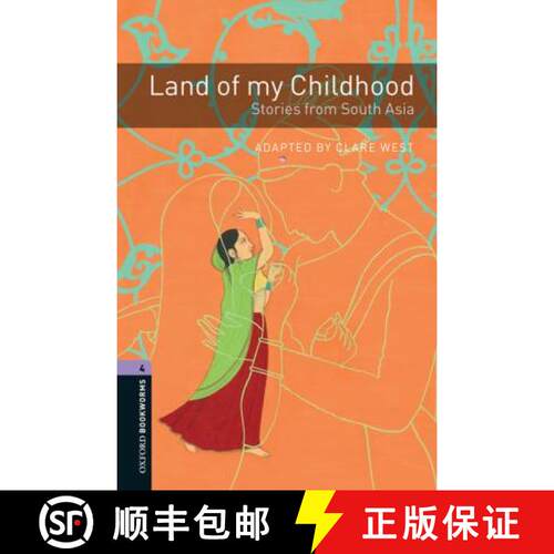 【3-4周达】Oxford Bookworms Library: Level 4:: Land of my Childhood: Stories from South Asia Audio Pack [9780194204453]
