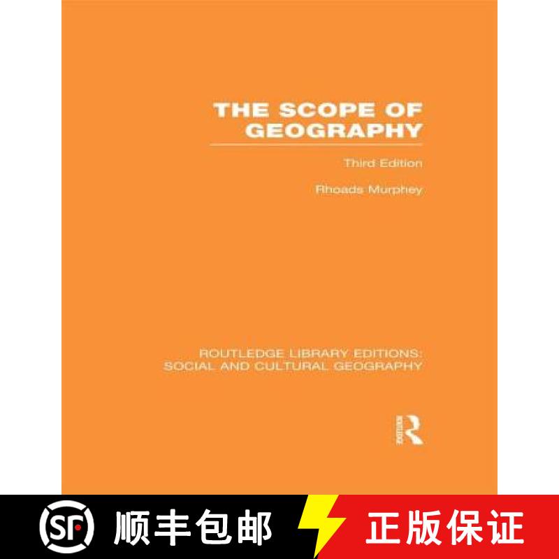【3-4周达】The Scope of Geography (RLE Social & Cultural Geography) [9781138989955]