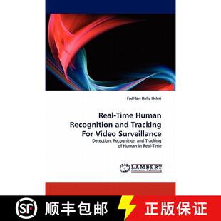 预订 Real-Time Human Recognition and Tracking For Video Surveillance [9783844305715]