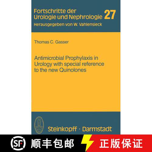 【3-4周达】Antimicrobial Prophylaxis in Urology with special reference to the new Quinolones [9783798509429]