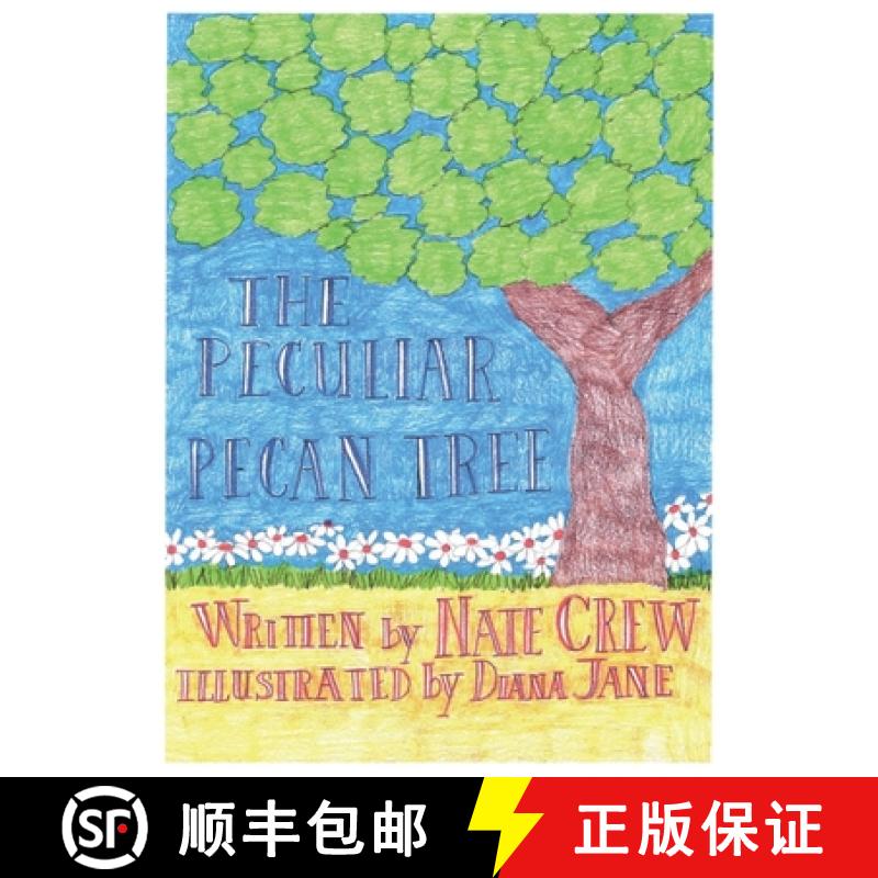 【2-3周达】The Peculiar Pecan Tree: [9781734182927]