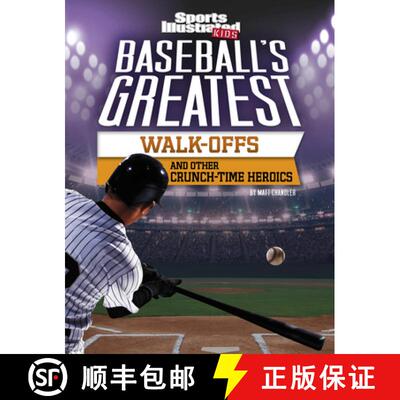 预订 Baseball's Greatest Walk-Offs and Other Crunch-Time Heroics [9781496687364]