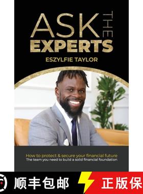【3-4周达】Ask The Experts: How to protect & secure your financial future. The team you need to build... [9781387650385]